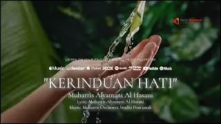 Kerinduan Hati - Muharris Alyamani Al Hasani. Official Music 
