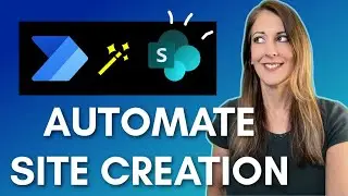 3 Ways to Automate SharePoint Site Creation: Flow Tutorial with Demos