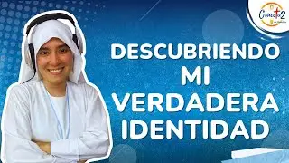 Conectados en Familia: ´´Descubriendo mi verdadera identidad``