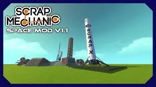 Self landing FALCON 9 in SCRAP MECHANIC! Space Mod V1.1