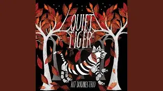 Quiet Tiger