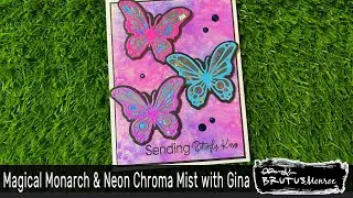 Magical Monarch & Neon Chroma Mist live w/ Gina