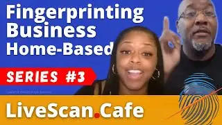 How To Start A Home-Based Fingerprinting Business Series #3 of 6 | Cup 4