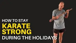 How to stay karate fit over the holidays: livestream with Sensei Jagger 