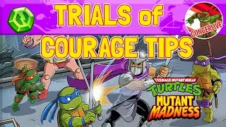 TMNT TRIAL OF COURAGE TIPS MUTANT MADNESS