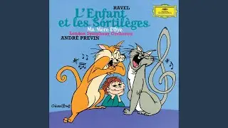 Ravel: L'Enfant et les sortil&egrave;ges, M.71: 