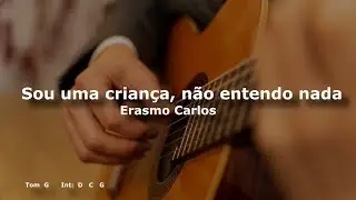 karaoke - Sou uma criança, não entendo nada (versão ademilton lima)