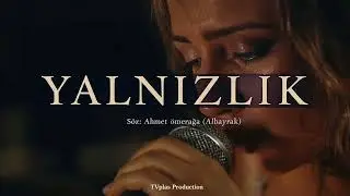 Yalnızlık | Kalbe Dokunan Duygusal Eser 2026 - TVplas Production