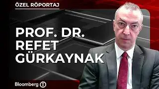 Exclusive Interview - Prof. Dr. Refet Gürkaynak | April 28, 2026