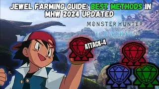 Best Jewel Farming Methods for Monster Hunter World 2026
