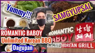 ROMANTIC BABOY Samgyupsal Unlimited Korean Barbecue Dagupan Yummy!!!