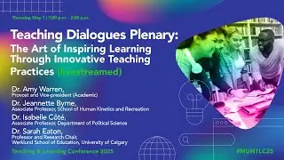 Teaching Dialogues: The Art of Inspiring Learning Through Innovative Teaching Practices (MUNTLC25)