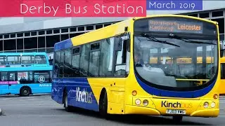 Half Hour at Derby Bus Station | MARCH 2019