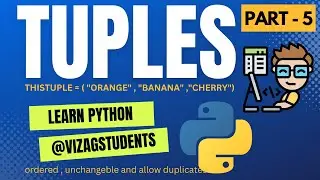 TUPLE Datatype in Python - Part 5 @vizagstudents