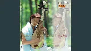 Pipa Concerto: I. Pipa Sounds on the River (Western Orchestra Version)