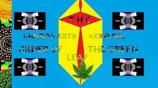 ORDER OF THE GREEN LEAF....MINROO 4XXFUNK