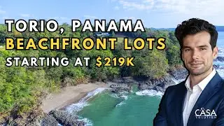 Sold -  Incredible Beachfront Lots for Sale in Torio, PANAMA – Starting at $219,000