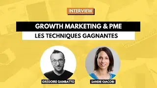 Growth marketing & PME : les techniques gagnantes | avec Gr&eacute;goire Gambatto de Germinal