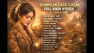 KUMPULAN LAGU GALAU PALING NYESEK 😭 FULL ALBUM | ALL COVER BY RURI