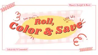 Color, Roll & Save Our Way To 1k | Episode 2