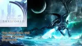Two Steps From Hell - Queen of Crows [SkyWorld 10/2012]