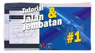 Tutorial jalan dan jembatan di autocad civil 3d part ( 1 dari 4 )