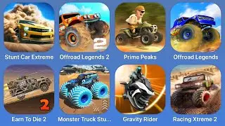 Stunt Car Extreme,Offroad Legends 2,Prime Peaks,Offroad Legends,Earn To Die 2,Monster Truck Stunt,Gr