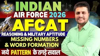 AFCAT 2026 Reasoning | Missing Number & Word Formation | New Pattern PYQs
