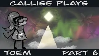 Callise Play's - Blind - Toem a Photo Adventure - Part 6