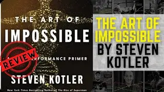 The Art Of Impossible BOOK REVIEW