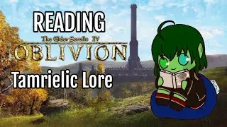 Tamrielic Lore - Reading Oblivion