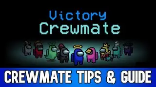 Among Us Crewmate Tips & Tricks - Crewmate Strategy Guide