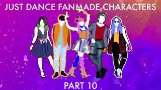 Just Dance 2021 Fanmade Characters - Part 10