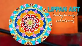 Get Creative With Lippan Art!