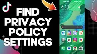 How To Find Privacy Policy Settings On TikTok