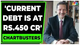 Pavan Khaitan Discusses Kuantum Papers' Debt Repayment & Business Outlook | Chartbusters | CNBC-TV18