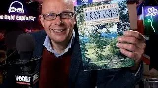 Bald Explorer - LIVE - Two Englands by HV Morton - Chapter 1 To Kent!