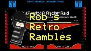 Rocket Raid on BBC Model B (Rob's Retro Rambles)