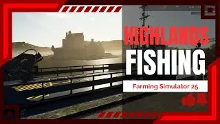[FS25]FINALMENTE TEMOS UM NAVIO - DLC Highlands Fishing #ep17