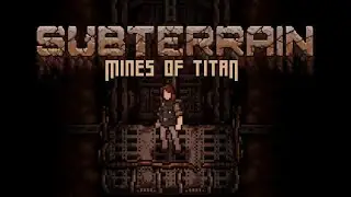Subterrain: Mines of Titan - Turn Based Fallout Inspired RPG