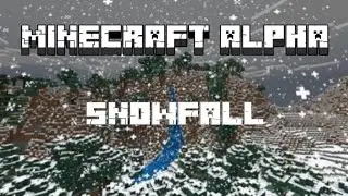 Minecraft Alpha & PE | Snowfall