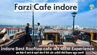 farzi cafe indore I apollo premier vijay nagar indore I Best Rooftop cafe indore I Rakesh Indori