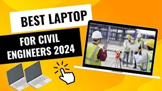 Best Laptop For Civil Engineers In 2024 | Best Laptop For Engineering Students & AutoCad, Revit