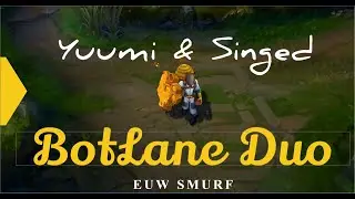 Singed & Yuumi vs Caitlyn & Brand (Bot Lane) | KDA: 5/0/9 | EUW Smurf queue | 12.3