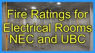 Fire Ratings for Electrical Rooms NEC and UBC