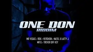 ONE DON RIDDIM MIX FT. VERSHON, MR.G & MORE {DJ SUPARIFIC}