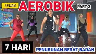 AEROBIK SUPER BRUTAL | 7 HARI PENURUNAN BERAT BADAN PART 2