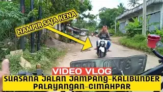 🔴 suasana jalan jampang-kalibunder, palayangan-cimahpar | vlog kisantri #vlog #vlogkisantri