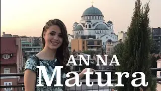 Matura Vlog |AN NA