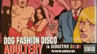 Adultery - dog fashion disco - album review
